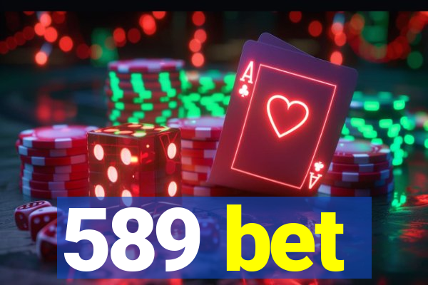 589 bet